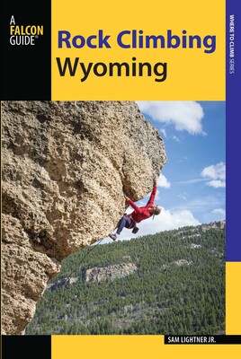 Rock Climbing Wyoming Rock Climbing Wyoming