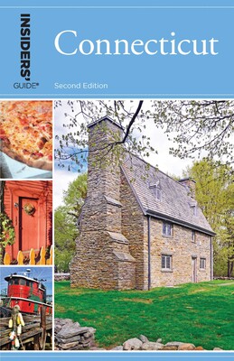 Insiders' Guide® to Connecticut Insiders' Guide® to Connecticut