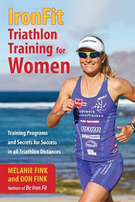 IronFit Triathlon Training for Women IronFit Triathlon Training for Women