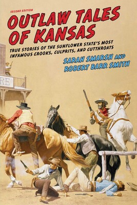 Outlaw Tales of Kansas Outlaw Tales of Kansas