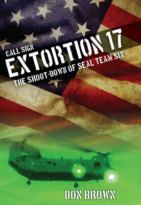 Call Sign Extortion 17 Call Sign Extortion 17