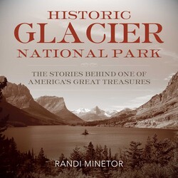 Historic Glacier National Park