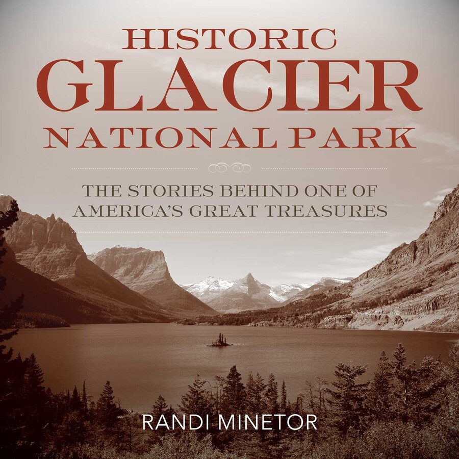 Historic Glacier National Park