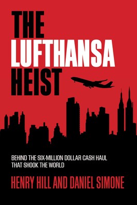 Lufthansa Heist Lufthansa Heist