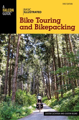 Basic Illustrated Bike Touring and Bikepacking Basic Illustrated Bike Touring and Bikepacking