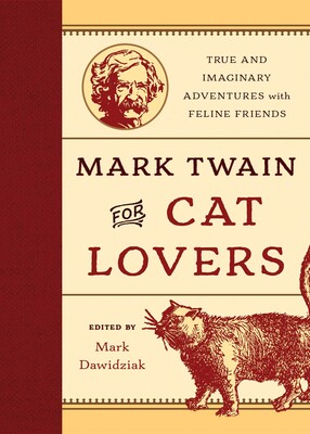 Mark Twain for Cat Lovers Mark Twain for Cat Lovers