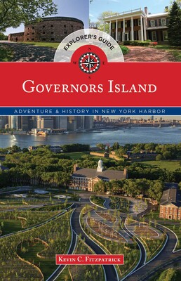Governors Island Explorer's Guide Governors Island Explorer's Guide