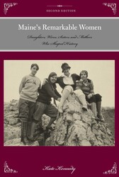 Maine's Remarkable Women Maine's Remarkable Women
