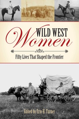 Wild West Women Wild West Women