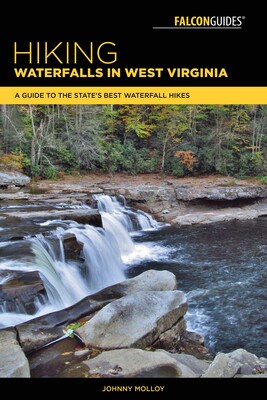 Hiking Waterfalls in West Virginia Hiking Waterfalls in West Virginia