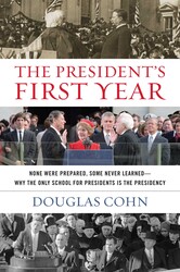 The President's First Year The President's First Year