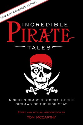 Incredible Pirate Tales Incredible Pirate Tales