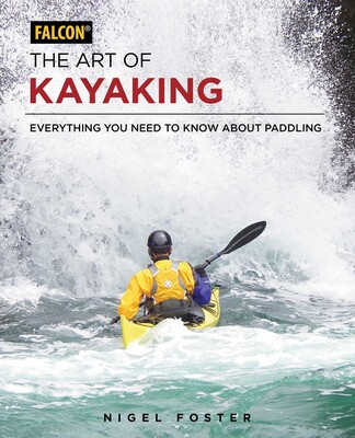 Art of Kayaking Art of Kayaking