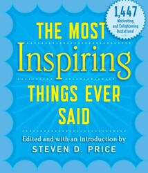 The Most Inspiring Things Ever Said