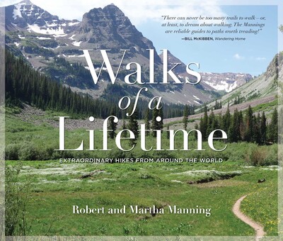 Walks of a Lifetime Walks of a Lifetime