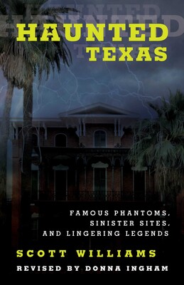 Haunted Texas Haunted Texas