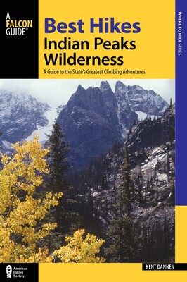 Best Hikes Colorado's Indian Peaks Wilderness Best Hikes Colorado's Indian Peaks Wilderness