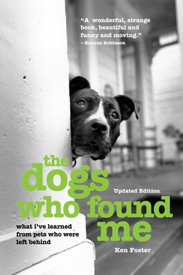 Dogs Who Found Me Dogs Who Found Me