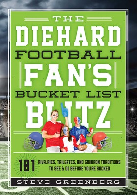 Diehard Football Fan's Bucket List Blitz Diehard Football Fan's Bucket List Blitz