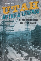 Utah Myths and Legends Utah Myths and Legends