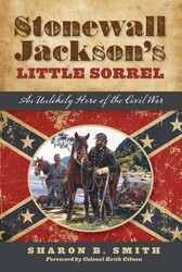 Stonewall Jackson's Little Sorrel Stonewall Jackson's Little Sorrel