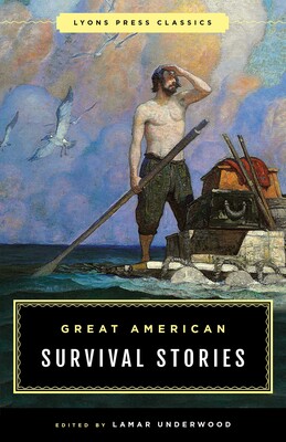 Great American Survival Stories Great American Survival Stories