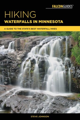 Hiking Waterfalls in Minnesota Hiking Waterfalls in Minnesota