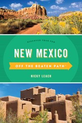 New Mexico Off the Beaten Path® New Mexico Off the Beaten Path®