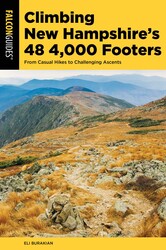 Climbing New Hampshire's 48 4,000 Footers Climbing New Hampshire's 48 4,000 Footers