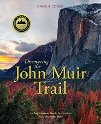 Discovering the John Muir Trail Discovering the John Muir Trail