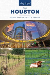 Day Trips® from Houston Day Trips® from Houston