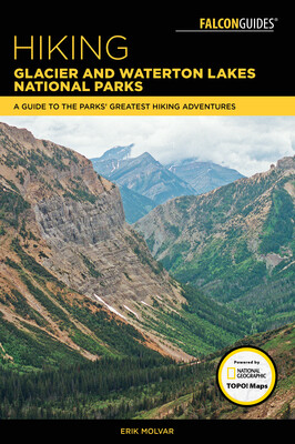 Hiking Glacier and Waterton Lakes National Parks Hiking Glacier and Waterton Lakes National Parks