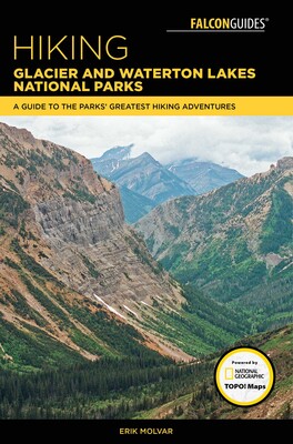 Hiking Glacier and Waterton Lakes National Parks Hiking Glacier and Waterton Lakes National Parks