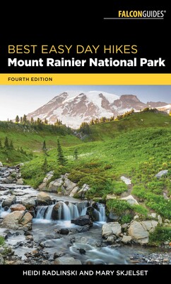 Best Easy Day Hikes Mount Rainier National Park Best Easy Day Hikes Mount Rainier National Park