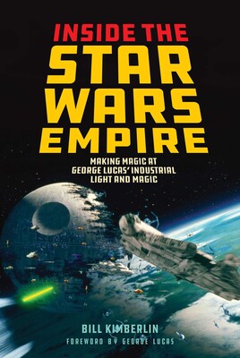Inside the Star Wars Empire Inside the Star Wars Empire