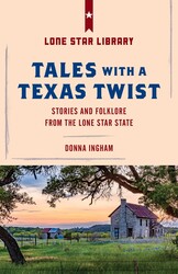 Tales with a Texas Twist Tales with a Texas Twist