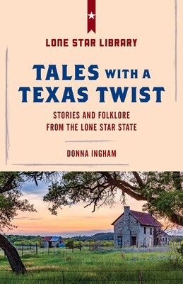 Tales with a Texas Twist Tales with a Texas Twist