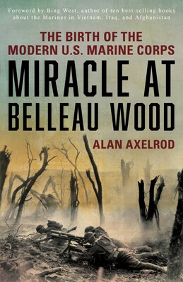 Miracle at Belleau Wood Miracle at Belleau Wood