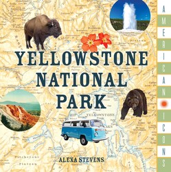 American Icons: Yellowstone National Park American Icons: Yellowstone National Park