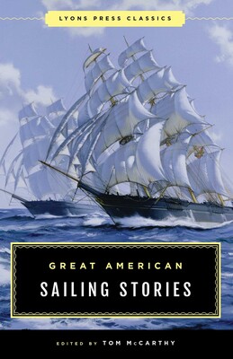 Great American Sailing Stories Great American Sailing Stories