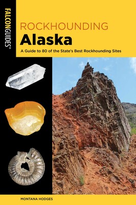 Rockhounding Alaska Rockhounding Alaska