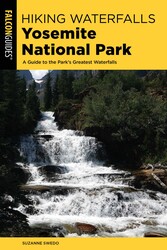 Hiking Waterfalls Yosemite National Park Hiking Waterfalls Yosemite National Park