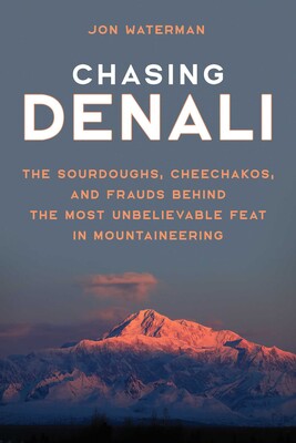 Chasing Denali Chasing Denali