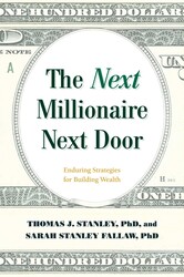 The Next Millionaire Next Door