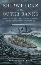 Shipwrecks of the Outer Banks Shipwrecks of the Outer Banks