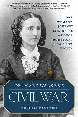 Dr. Mary Walker's Civil War Dr. Mary Walker's Civil War
