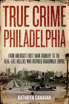 True Crime Philadelphia