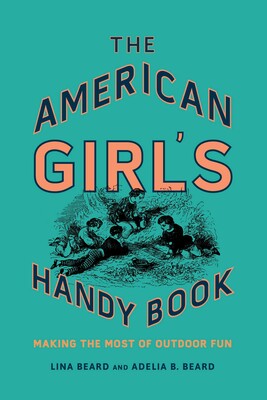 American Girl's Handy Book American Girl's Handy Book