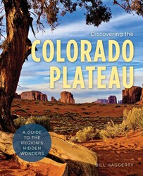 Discovering the Colorado Plateau Discovering the Colorado Plateau