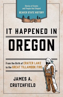 It Happened In Oregon It Happened In Oregon
